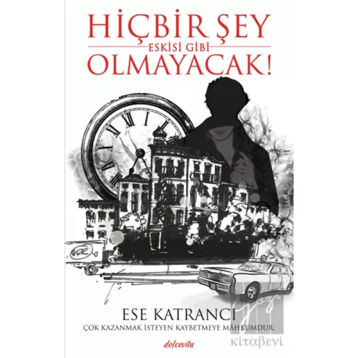 Hiçbir Şey Eskisi Gibi Olmayacak!