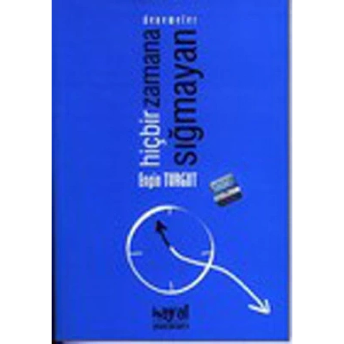 Hiçbir Zamana Sığmayan