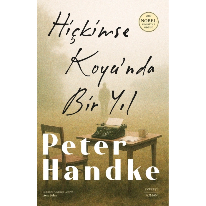 Hiçkimse Koyu’nda Bir Yıl