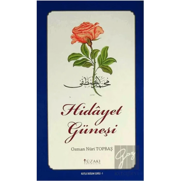 Hidayet Güneşi - Kutlu Doğum Serisi 1