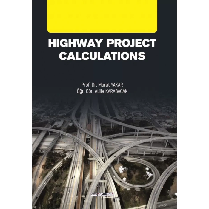 Highway Project Calculations - Yol Projesi Hesaplamaları