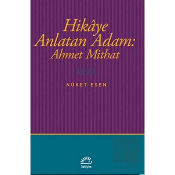 Hikaye Anlatan Adam: Ahmet Mithat