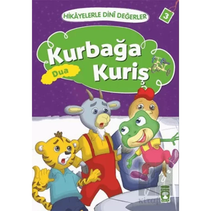 Hikayelerle Dini Değerler 3 - Kurbağa Kuriş Dua