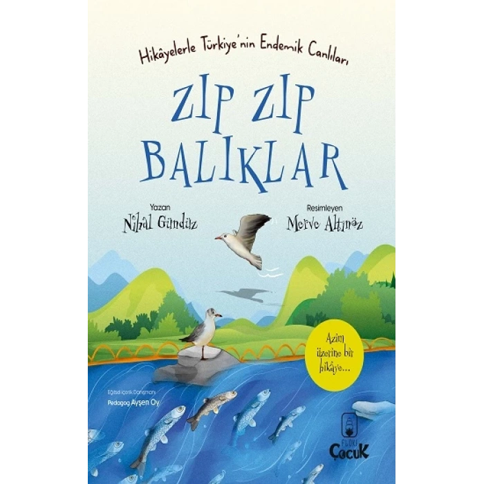 Hikayelerle Türkiye’nin Endemi Canlıları Zıp Zıp Balıklar