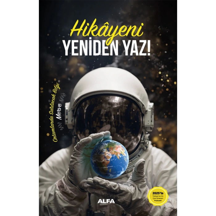 Hikâyeni Yeniden Yaz! (Ciltli)