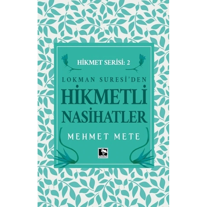 Hikmetli Nasihatlar