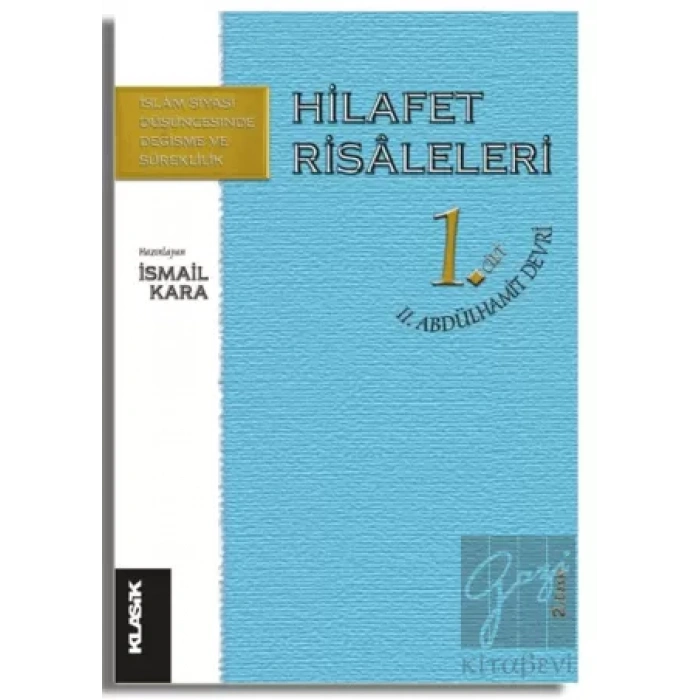 Hilafet Risaleleri 1. Cilt 2. Abdülhamit Devri