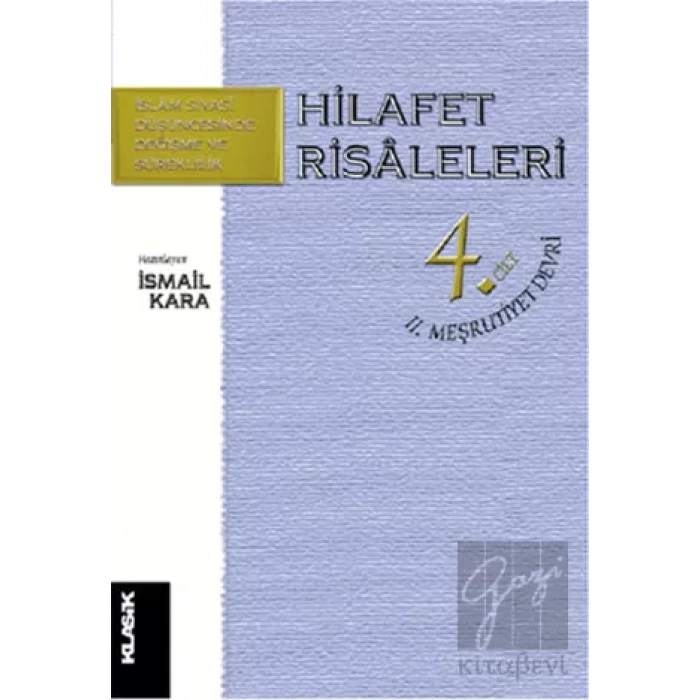 Hilafet Risaleleri 4. Cilt  2. Meşrutiyet Devri