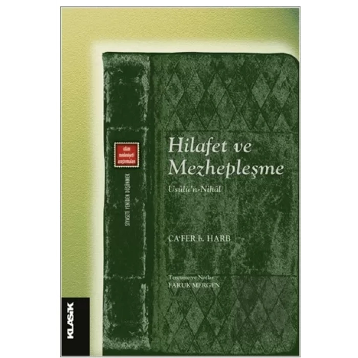 Hilafet ve Mezhepleşme