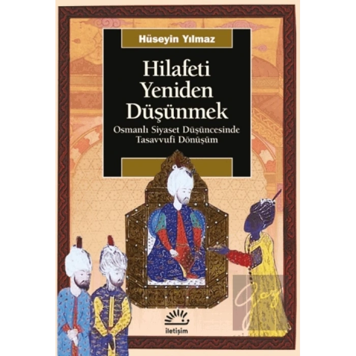Hilafeti Yeniden Düşünmek