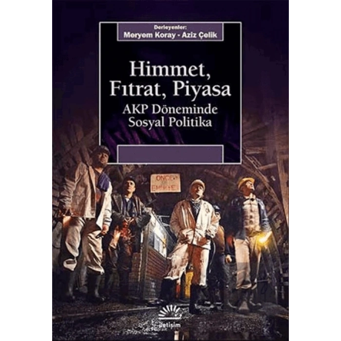 Himmet, Fıtrat, Piyasa