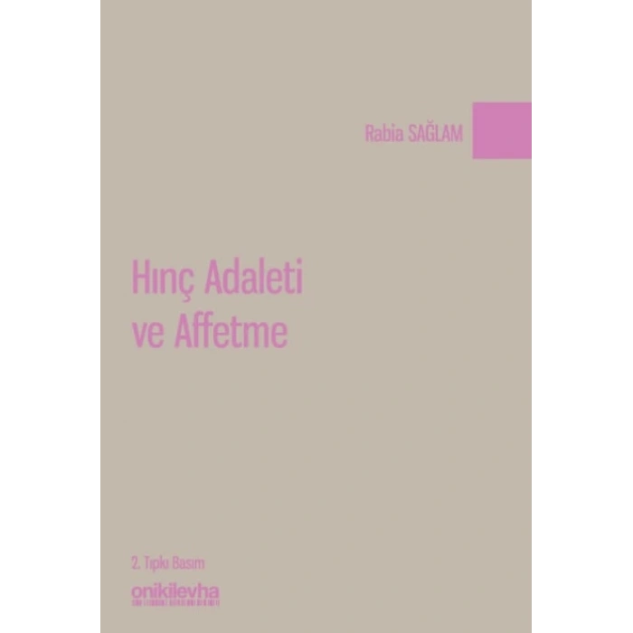 Hınç Adaleti ve Affetme