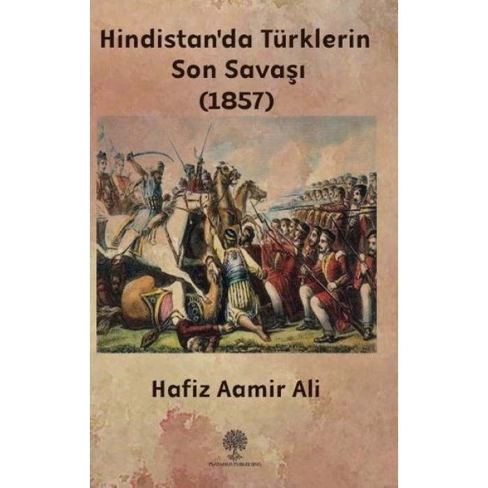 Hindistanda Türklerin Son Savaşı - 1857