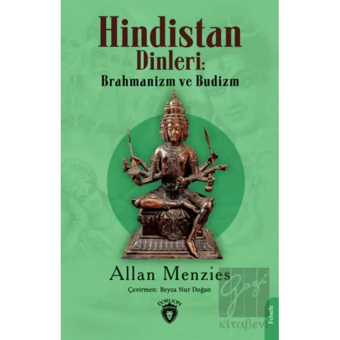 Hindistan Dinleri: Brahmanizm ve Budizm