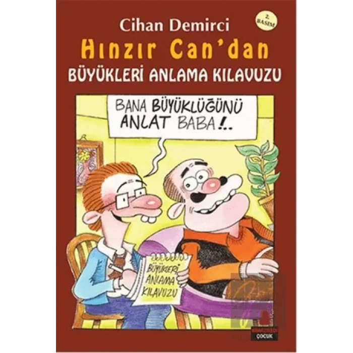 Hınzır Candan Büyükleri Anlama Kılavuzu