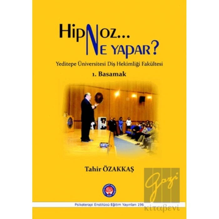 Hipnoz Ne Yapar? 1. Basamak