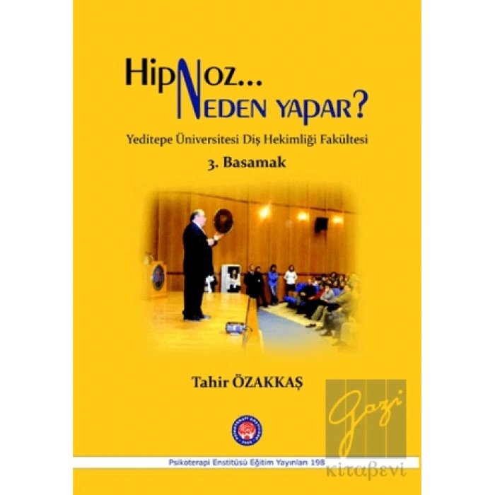 Hipnoz Neden Yapar? 3. Basamak