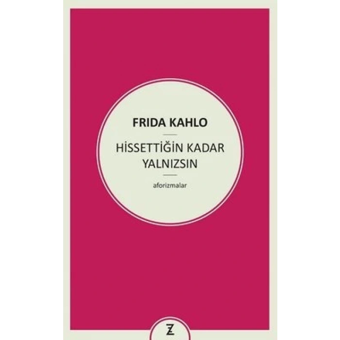 Hissettiğin Kadar Yalnızsın