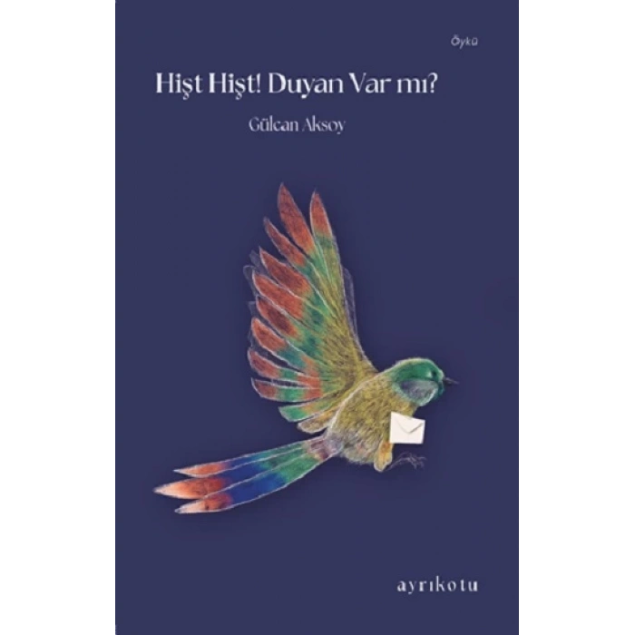 Hişt Hişt! Duyan Var mı?