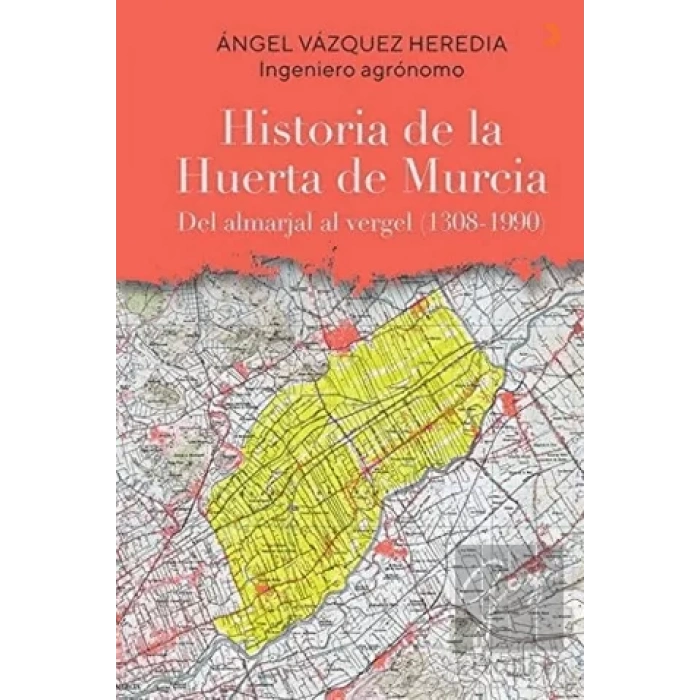 Historia de la Huerta de Murcia