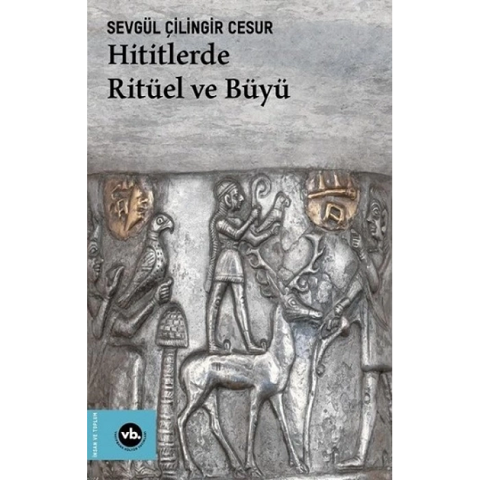 Hititlerde Ritüel ve Büyü
