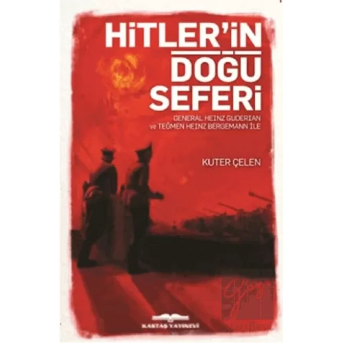 Hitlerin Doğu Seferi
