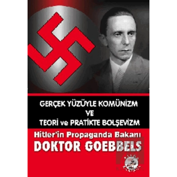 Hitler’in Propaganda Bakanı Doktor Goebbels