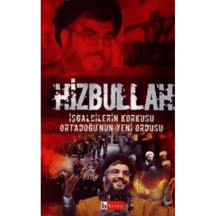 Hizbullah İşgalcilerin Korkusu Ortadoğu’nun Yeni Ordusu