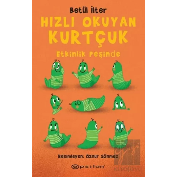 Hızlı Okuyan Kurtçuk - Etkinlik Peşinde