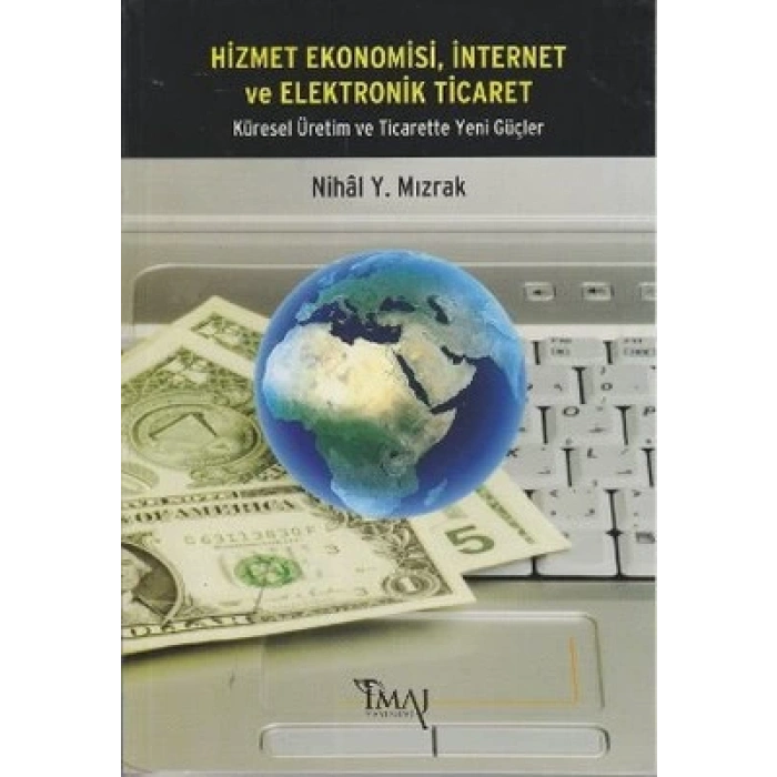 Hizmet Ekonomisi, İnternet ve Elektronik Ticaret