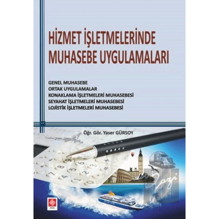 Hizmet İşletmelerinde Muhasebe Uygulamaları