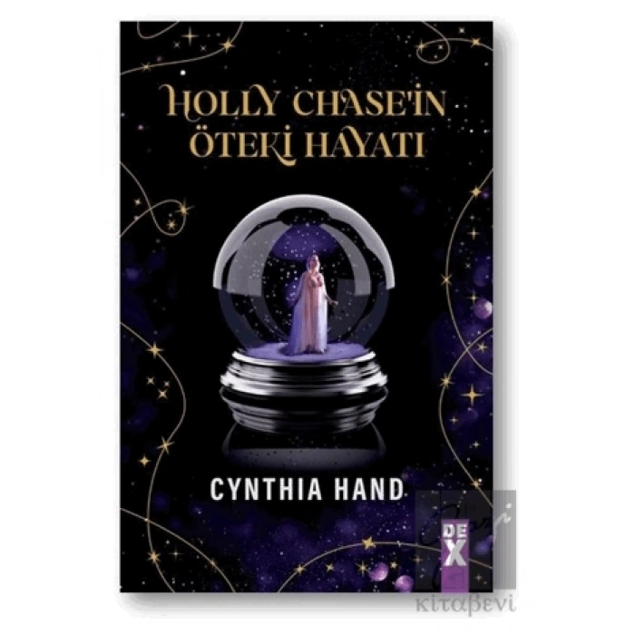 Holly Chase’in Öteki Hayatı