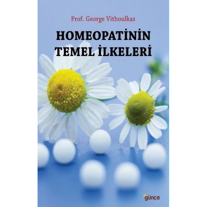 Homeopatinin Temel İlkeleri