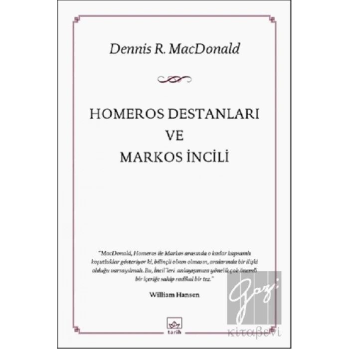 Homeros Destanları ve Markos İncili