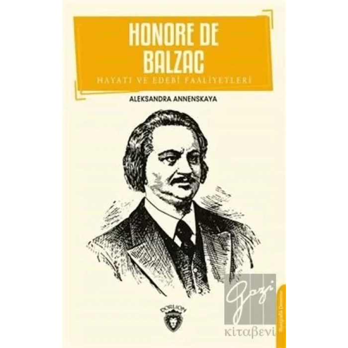 Honore De Balzac Hayatı ve Edebi Faaliyetleri