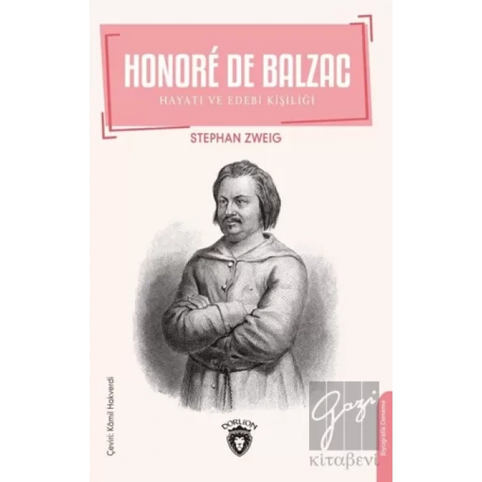 Honore De Balzac - Hayatı ve Edebi Kişiliği