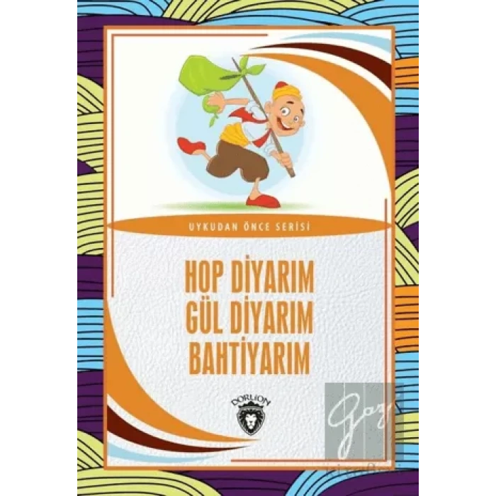 Hop Diyarım Gül Diyarım Bahtiyarım