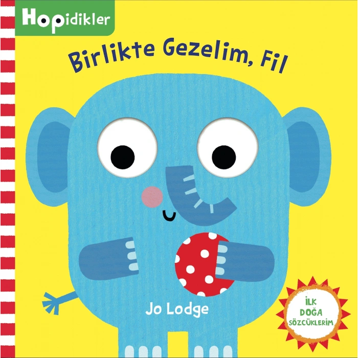Hopidikler Birlikte Gezelim, Fil!