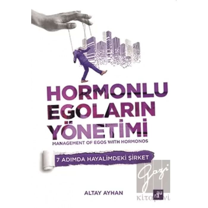 Hormonlu Egoların Yönetimi