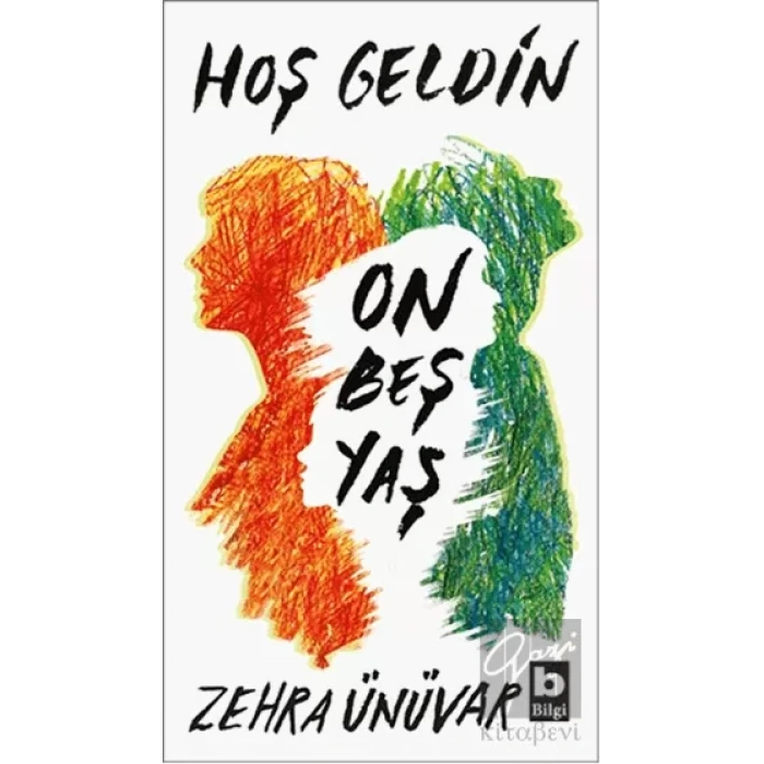 Hoş Geldin On Beş Yaş