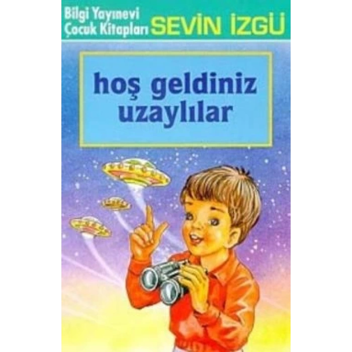 Hoş Geldiniz Uzaylılar
