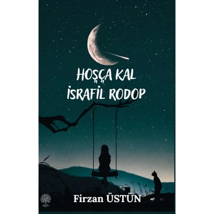 Hoşça Kal İsrafil Rodop