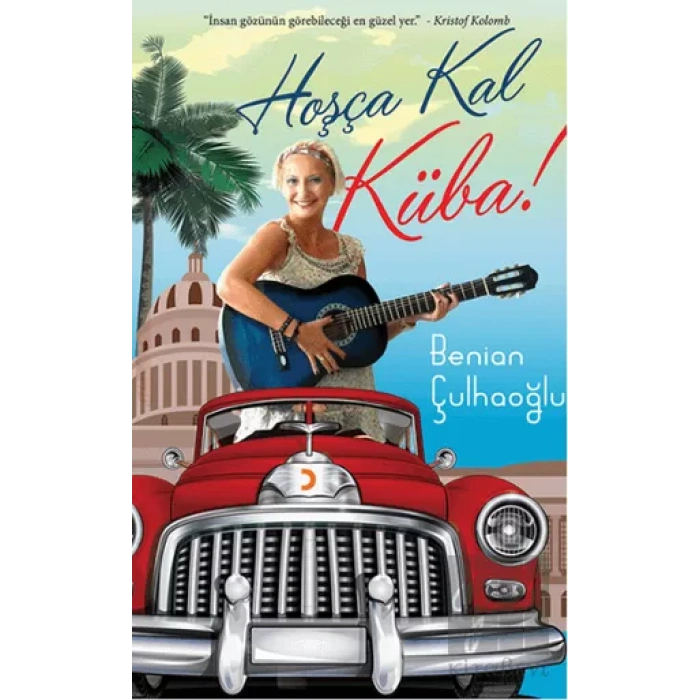 Hoşça Kal Küba!