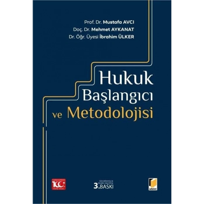 Hukuk Başlangıcı ve Metodolojisi