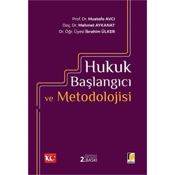 Hukuk Başlangıcı ve Metodolojisi