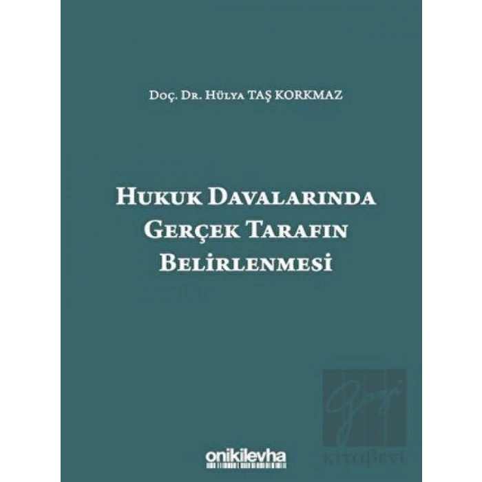 Hukuk Davalarında Gerçek Tarafın Belirlenmesi
