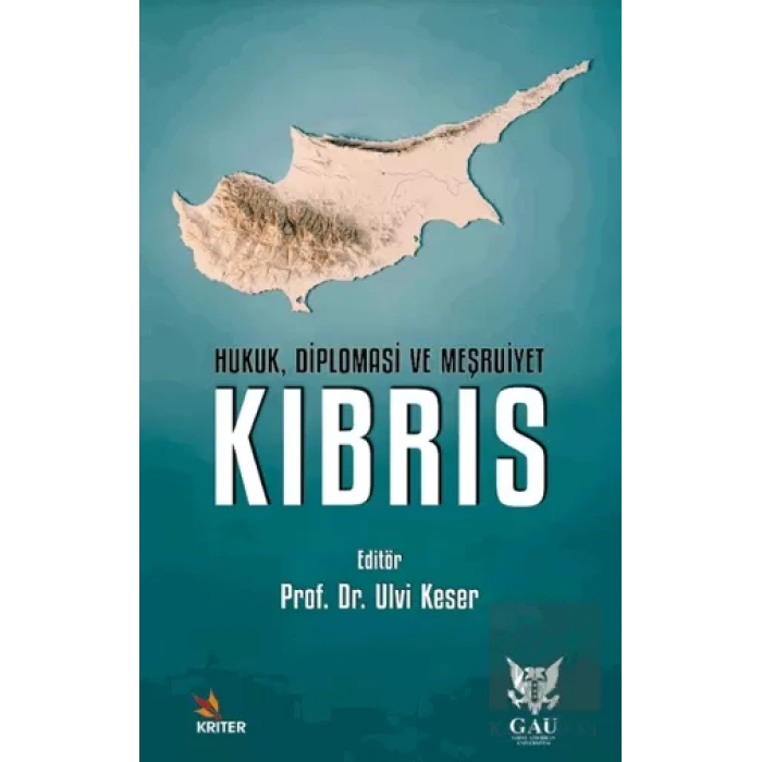 Hukuk, Diplomasi ve Meşruiyet: Kıbrıs