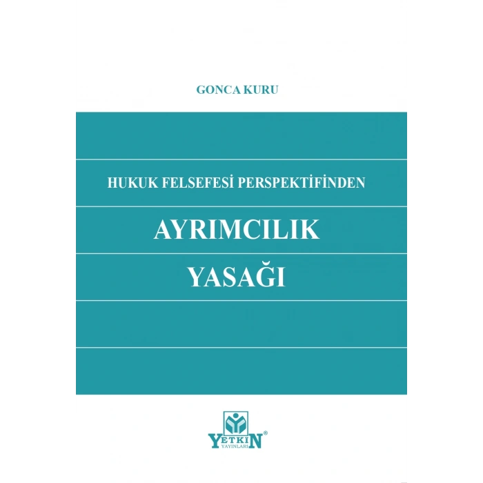 Hukuk Felsefesi Perspektifinden Ayrımcılık Yasağı