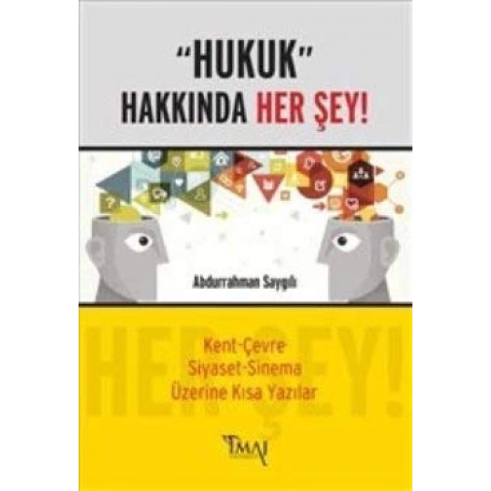 Hukuk Hakkında Her Şey