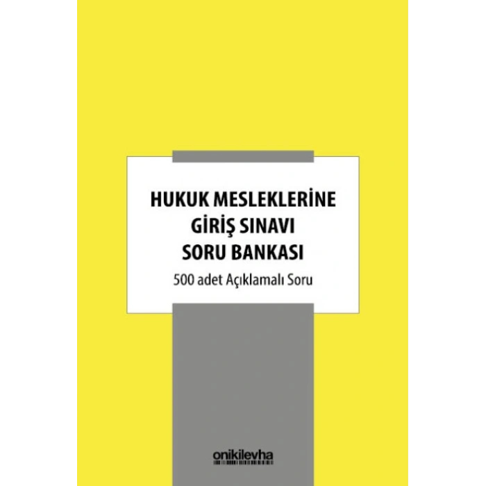 Hukuk Mesleklerine Giriş Sınavı Soru Bankası
